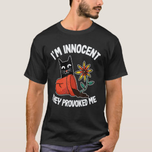Tuinieren 4\Ik Ben Onschuldig Zij Hebben Me Uitged T-shirt