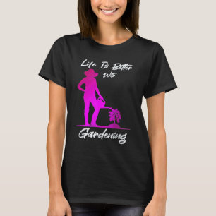 Tuinieren 4\Leven Met Tuinieren Ironische Zegswijz T-shirt