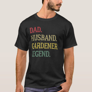Tuinieren 4\Papa Man Tuinier Legende Tuinier T-shirt