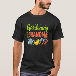Tuinieren 4\Tuinier Oma - Tuinierder Plant Gro T-shirt