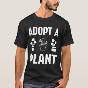 Tuinieren Adoptie Een Plant Tuin Planten Veganisti T-shirt