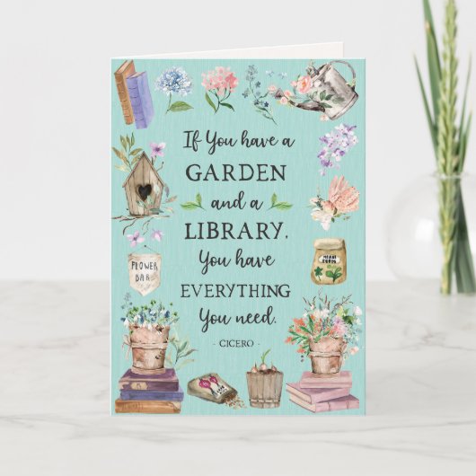 Tuinieren en Bibliotheek Quote Bloementuin Groet Kaart (Voorkant)