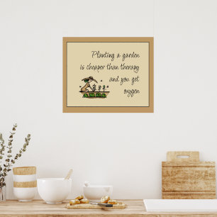Tuinieren is goedkoper dan therapie Inspirerend ci Poster