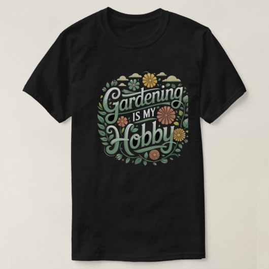 Tuinieren is mijn hobby Typografie T-shirt (Design voorkant)