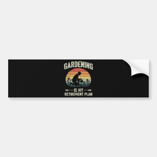 Tuinieren Is Mijn Pensioenplan Vintage  Bumpersticker