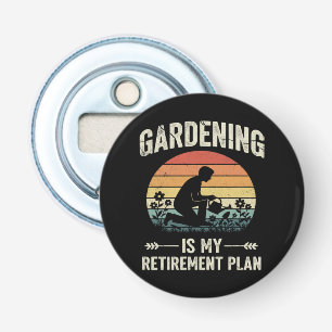 Tuinieren Is Mijn Pensioenplan Vintage  Button Flesopener