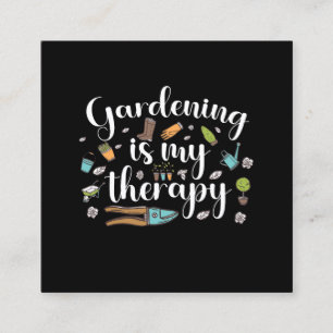 Tuinieren is mijn therapie Funny tuinder Plants Vierkante Visitekaartje