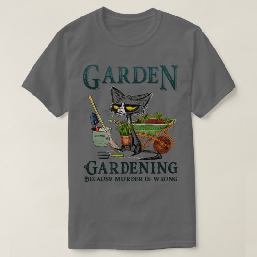 Tuinieren omdat moord verkeerd is Kat gepersonalis T-shirt (Design voorkant)