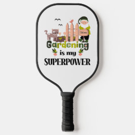 Tuinieren Superpower, Schattigee tuinman Pickleball Paddle