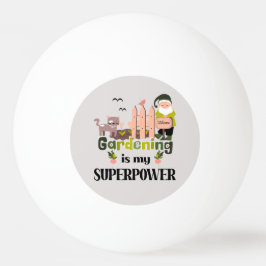 Tuinieren Superpower, Schattigee tuinman Pingpongbal