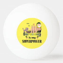 Tuinieren Superpower, Schattigee tuinman Pingpongbal