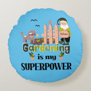 Tuinieren Superpower, Schattigee tuinman Rond Kussen