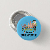 Tuinieren Superpower, Schattigee tuinman Ronde Button 3,2 Cm (Voorkant /achterkant)