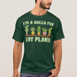 Tuinieren Vetplanten Huisplanten Fucculent  Design T-shirt