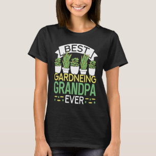 Tuinieren voor tuinman opa tuin grootvader t-shirt