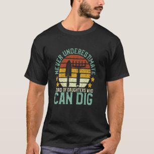 Tuinierende vader van dochters Funny tuinman zegge T-shirt