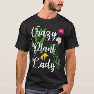Tuinman Crazy Plant Lady Funny Gardening T-shirt