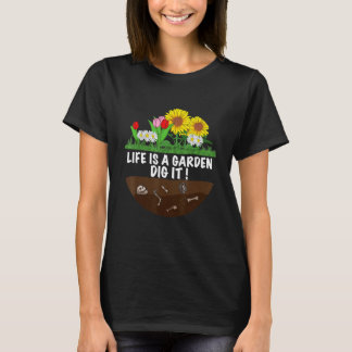 Tuinman Het   Tuinieren Gezegde Leven Is Een Tuin  T-shirt