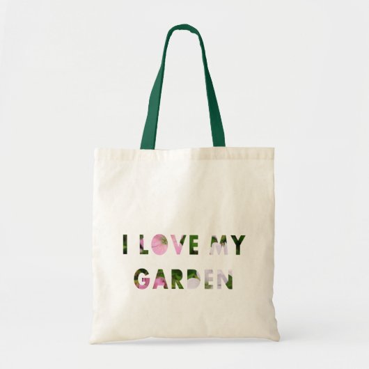 Tuinman Ik hou van mijn tuin Bloemen Tekst Tote Bag (Voorkant)