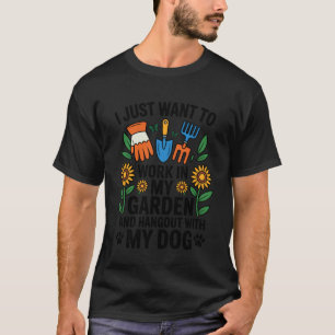 Tuinman Ik wil gewoon in mijn tuin werken rondhang T-shirt