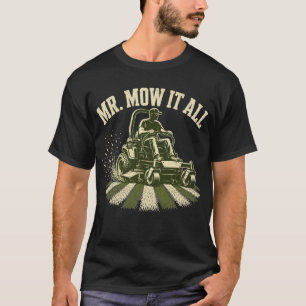 Tuinman meneer Mow It All Landschapsarchitect Vade T-shirt