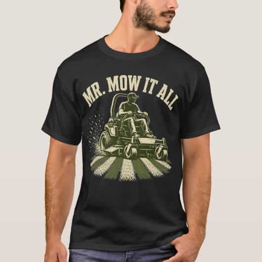 Tuinman meneer Mow It All Landschapsarchitect Vade T-shirt (Voorkant)