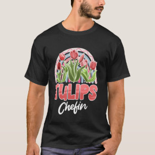 Tuinman TULPEN CHEFIN Tulpen Tuin Grappige Tulpen T-shirt