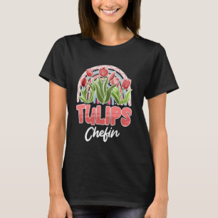 Tuinman TULPEN CHEFIN Tulpen Tuin Grappige Tulpen T-shirt