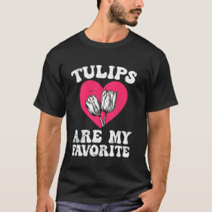 Tuinman TULPEN ZIJN MIJN FAVORIET Grappige Tulpen T-shirt