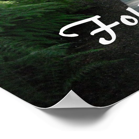 Tuinpad - Volg je dromen Poster (Hoek)