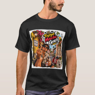Tujiya Maicho Gov!!! – Pure Konkani Mentaliteit T-shirt
