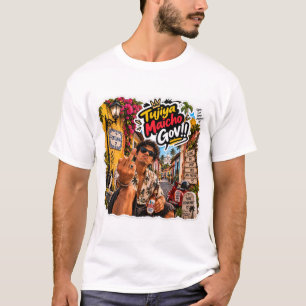 Tujiya Maicho Gov!!! – Pure Konkani Mentaliteit T-shirt