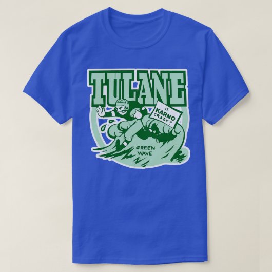  Tulane Crazy Karno T-shirt (Design voorkant)
