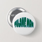Tulane Universiteit MOM Ronde Button 5,7 Cm (Voorkant /achterkant)