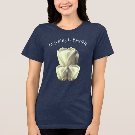 Tulip Flowers Anything Is Possible Inspirational  Tri-Blend Shirt (Voorkant)