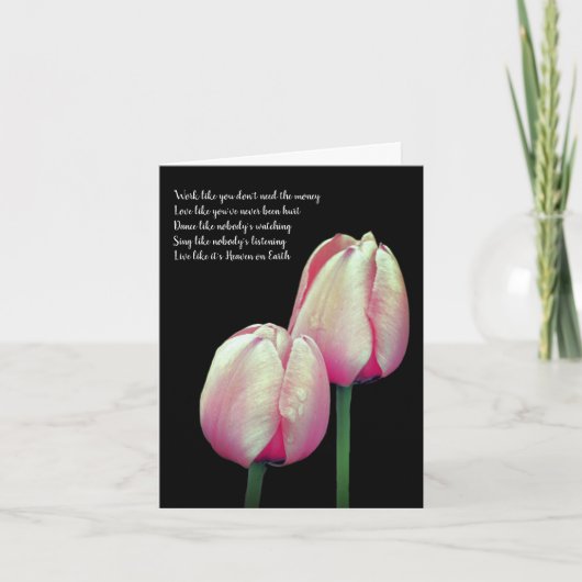 Tulip Work Love Dance Sing Live Inspirerend Kaart (Voorkant)