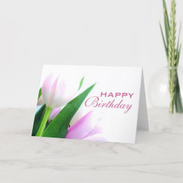 Tulips Happy Birthday Kaart