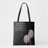 Tulips Work Love Dance Live Inspirerend Quote Tote Bag (Voorkant)