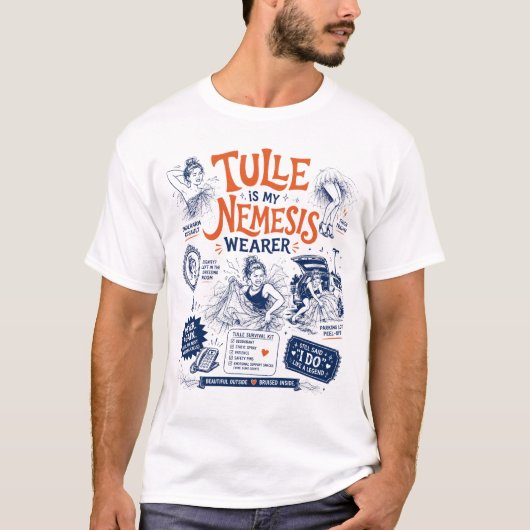 Tulle is mijn nemesis-drager t-shirt (Voorkant)
