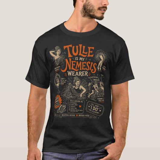 Tulle is mijn nemesis t-shirt (Voorkant)