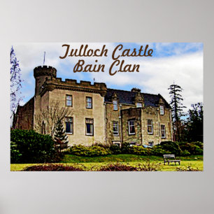 Tulloch Castle - Bain Clan Poster