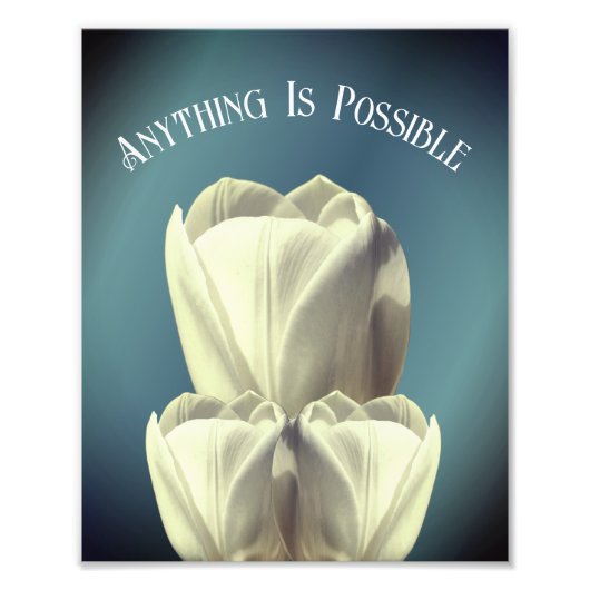 Tulp Flowers Alles is mogelijk Inspirerend Foto Afdruk (Voorkant)