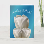 Tulp Flowers Alles is mogelijk Inspirerend Kaart (Voorkant)