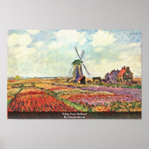 Tulpen uit nederland door Claude Monet Poster