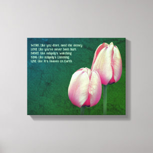 Tulpen Werk Liefde Dans Live Inspirerend Canvas Afdruk