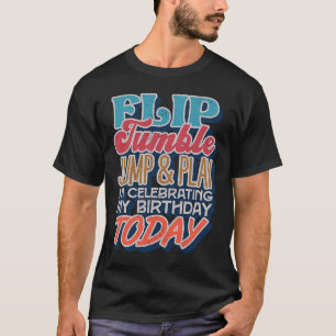 Tumble Jump draaien en spelen met me vieren mijn g T-shirt