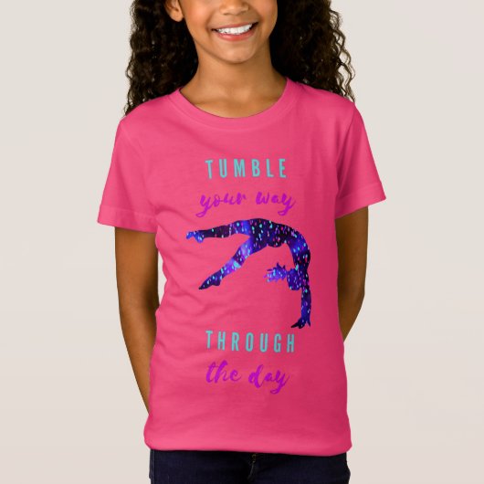 Tumble Your Way Through the Day Gymnastics T-shirt (Voorkant)