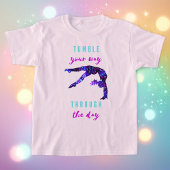 Tumble Your Way Through the Day Gymnastics T-Shirt