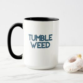 Tumbleweed, Mok