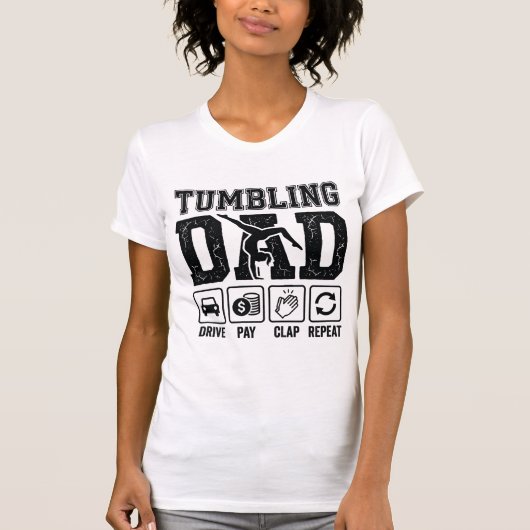 Tumbling Dad Drive Pay Clap Repeat Shirt Ontwerp_1 (Voorkant)